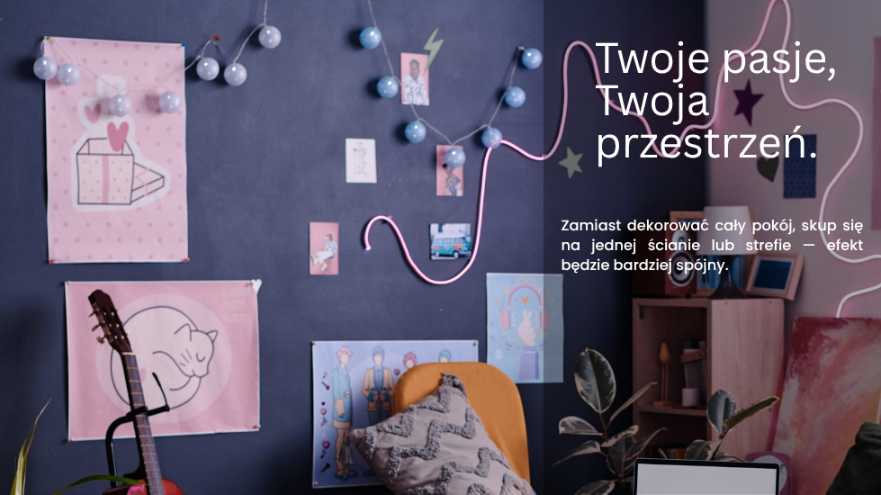 Twoje pasje, Twoja przestrzeń.